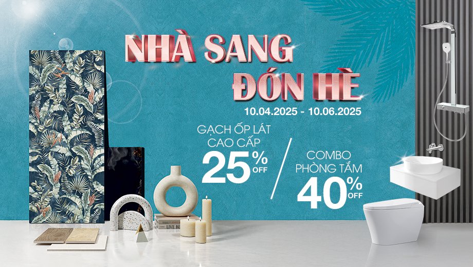VIETCERAMICS MỞ HỘI ƯU ĐÃI LỚN NHẤT MÙA HÈ - CHÀO HÈ SANG, ƯU ĐÃI NGẬP TRÀN!